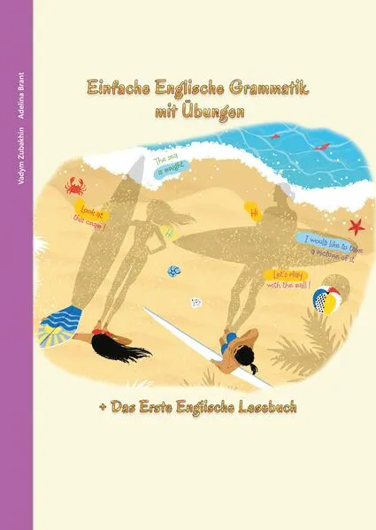 Cover: Englisch lernen war noch nie so unterhaltsam - Einfache Englische Grammatik mit Übungen