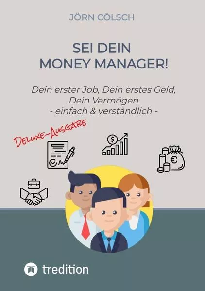 Cover: Sei Dein Money Manager! Deluxe-Ausgabe
