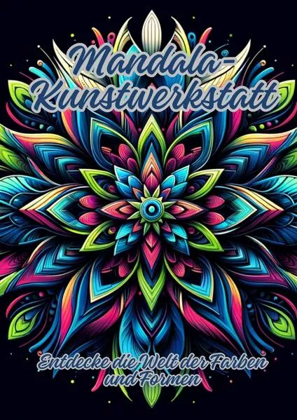 Cover: Mandala-Kunstwerkstatt