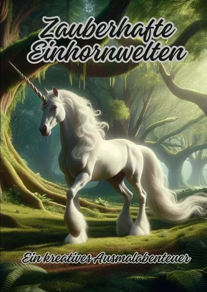 Cover: Zauberhafte Einhornwelten