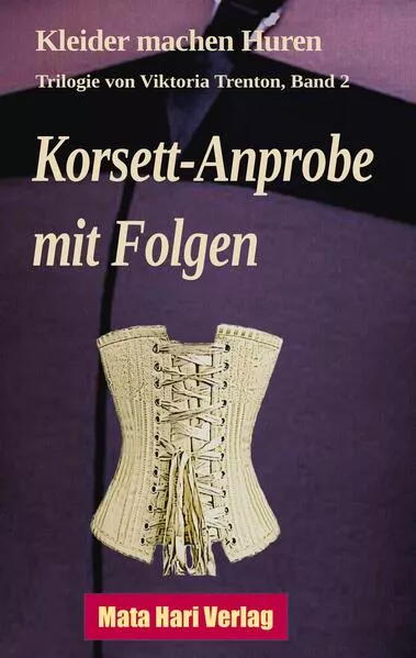 Korsett-Anprobe mit Folgen