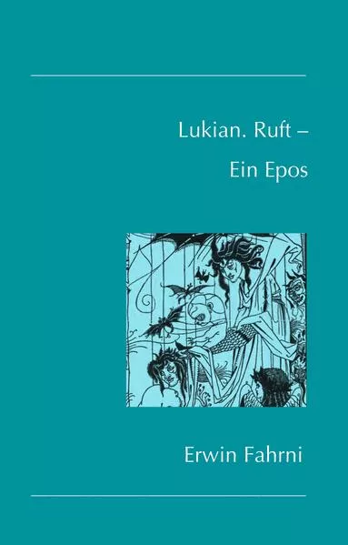 Cover: Lukian. Ruft – Ein Epos