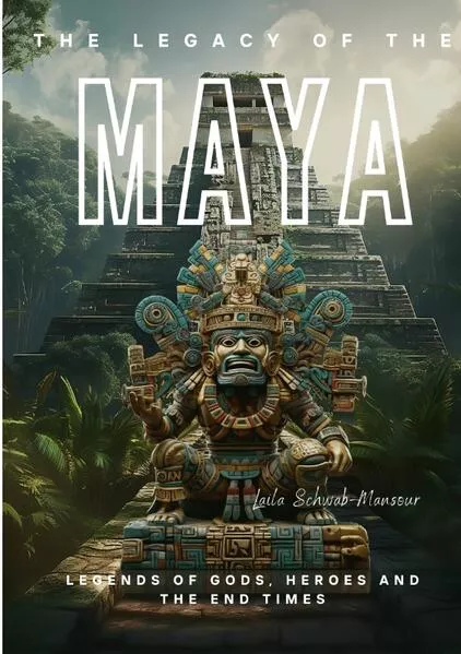 Cover: The Legacy of the Maya