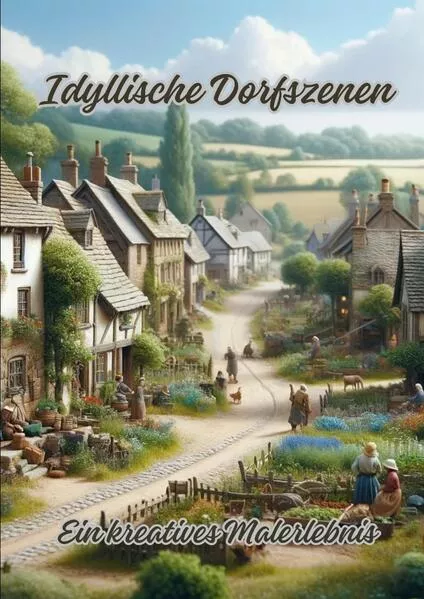Cover: Idyllische Dorfszenen