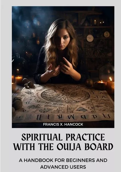 Spiritual Practice with the Ouija Board</a>