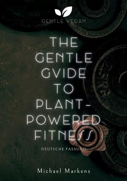 Cover: The Gentle Guide to Plant-Powered Fitness