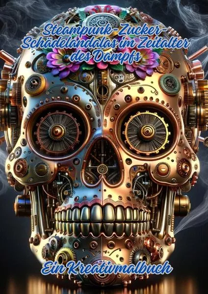Cover: Steampunk-Zucker-Schädel