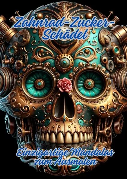 Cover: Zahnrad-Zucker-Schädel