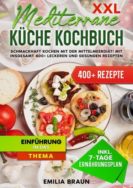 Cover: XXL Mediterrane Küche Kochbuch
