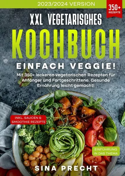 Cover: XXL Vegetarisches Kochbuch - Einfach Veggie!