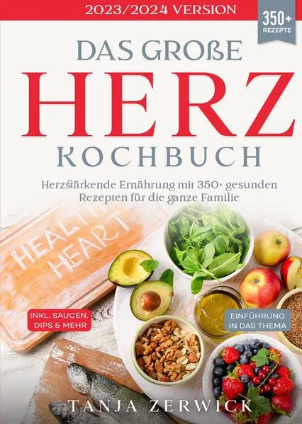 Cover: Das große Herz Kochbuch
