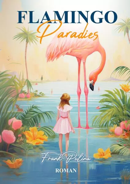 Cover: Flamingo Paradies