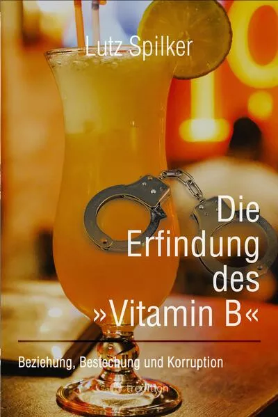 Cover: Die Erfindung des »Vitamin B«