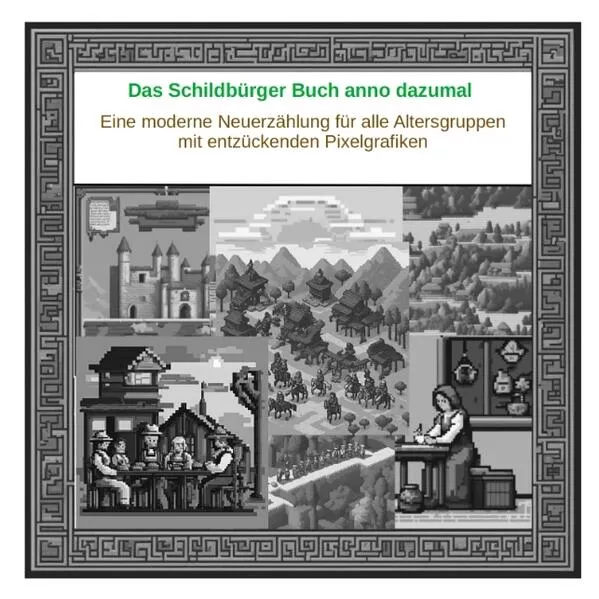 Cover: Das Schildbürger Buch anno dazumal