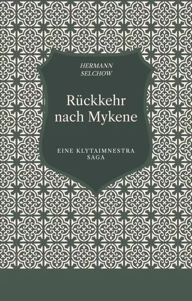 Cover: Rückkehr nach Mykene