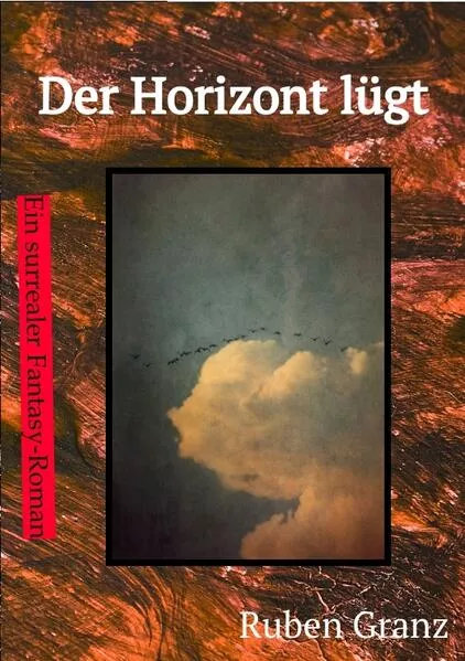 Cover: Der Horizont lügt