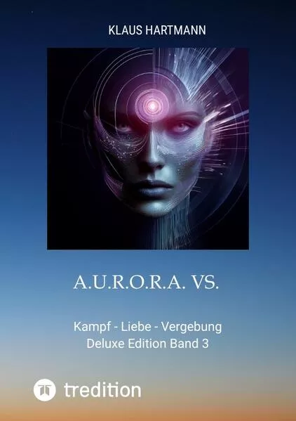 Cover: A.U.R.O.R.A. vs. E.L.I.X.A.R. Deluxe Edition Band 3
