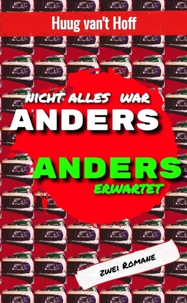 Cover: Nicht alles war Anders