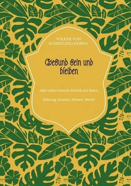 Cover: Gesund sein und bleiben