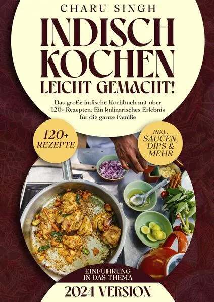 Cover: Indisch kochen leicht gemacht!