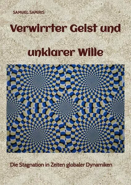 Cover: Verwirrter Geist und unklarer Wille