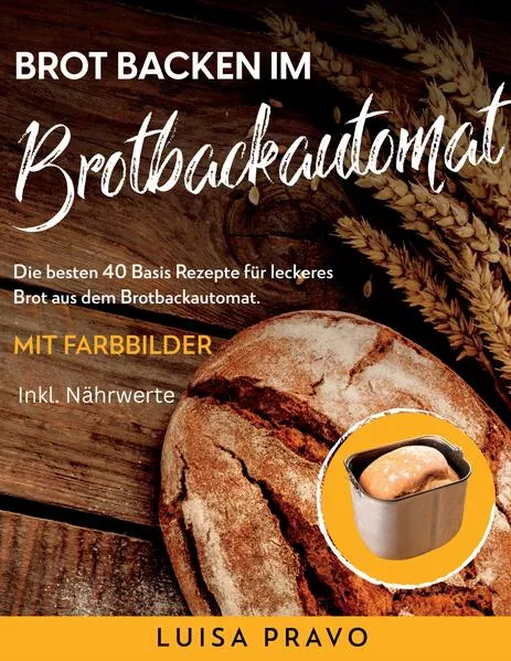 Cover: Brot backen im BROTBACKAUTOMAT