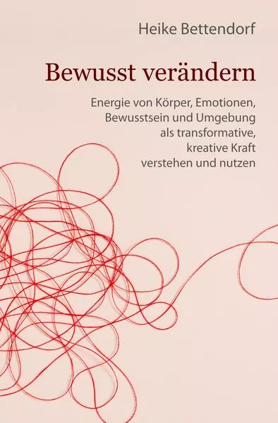 Cover: Bewusst verändern