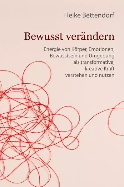 Bewusst verändern