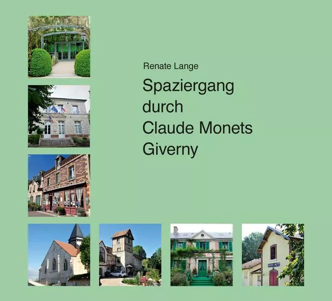Cover: Spaziergang durch Claude Monets Giverny