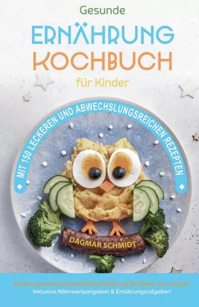 Kochbuch fĂĽr Kinder! Gesundes Essen, das Kinder lieben werden.