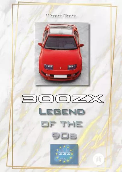 300 ZX - Legend of the 90s</a>