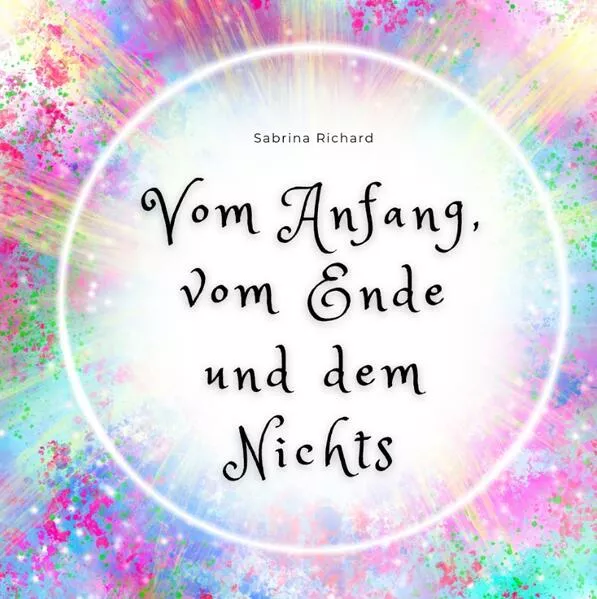 Vom Anfang, vom Ende und dem Nichts</a>