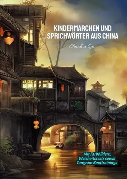 Cover: Kindermärchen und Sprichwörter aus China