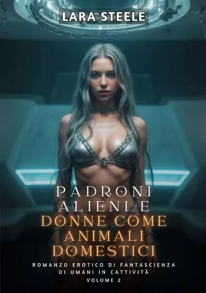 Cover: Padroni Alieni e Donne come Animali Domestici