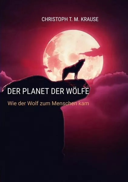 Der Planet der Wölfe