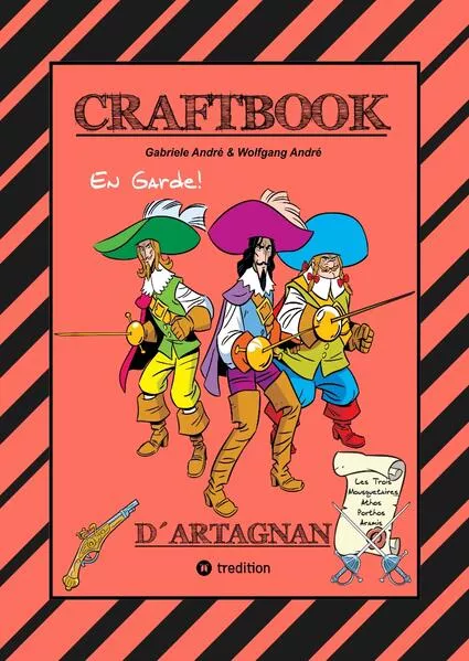 CRAFTBOOK - D´ARTNGNAN - 100 SEITEN TOLLE MUSKETIER MOTIVE - WISSENSWERTES - KNIFFLIGE RÄTSEL & AUFGABEN - SCHLÖSSER - RITTER - KÖNIG - ADEL