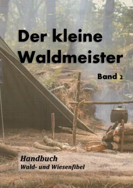 Cover: Der kleine Waldmeister II