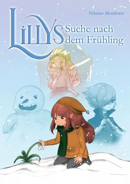 Lillys Suche nach dem Frühling - Ein Fantasy Abenteuer für Leseanfänger</a>