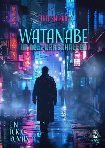 Watanabe - Im Netz der Schatten, Ein Tokio-Roman</a>