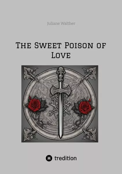 Cover: The Sweet Poison of Love