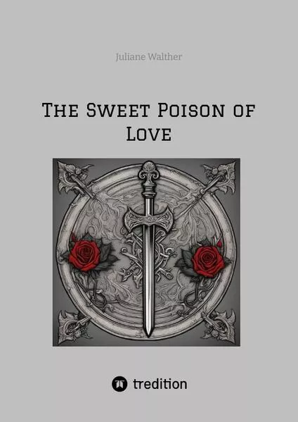 The Sweet Poison of Love</a>