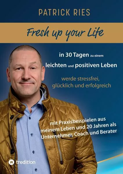 Cover: Fresh up your Life - in 30 Tagen zu einem leichten und positiven Leben