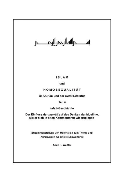 Islam und Homosexualität im Qur’ân und der Hadît-Literatur, Teil 4