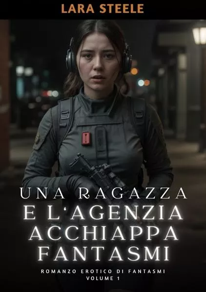 Cover: Una Ragazza e l’Agenzia Acchiappa Fantasmi