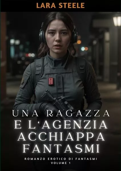 Cover: Una Ragazza e l’Agenzia Acchiappa Fantasmi