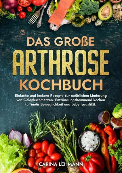 Cover: Das große Arthrose Kochbuch