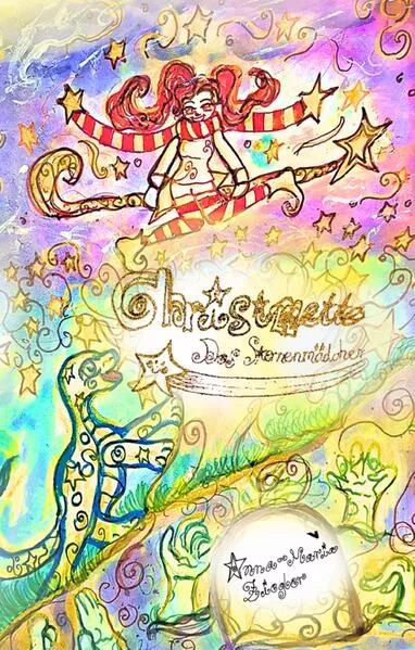 Cover: Christmette – das Sternenmädchen: Sonderausgabe