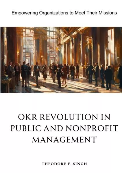 Cover: OKR Revolution in Public and Nonprofit Management