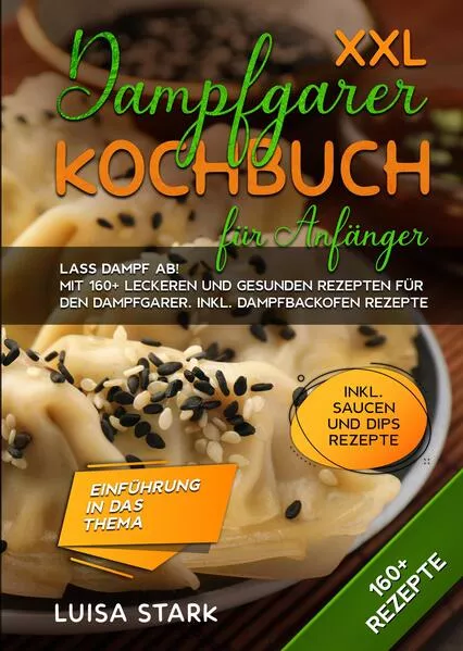 Cover: XXL Dampfgarer Kochbuch für Anfänger