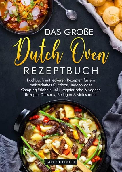 Cover: Das große Dutch Oven Rezeptbuch